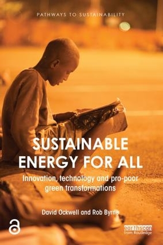 [object Object] «Sustainable Energy for All: Innovation, technology and pro-poor green transformations», авторов Дэвид Оквелл, Роб Бирн - фото №1