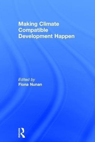 Бумажная книга «Making Climate Compatible Development Happen» - фото №1