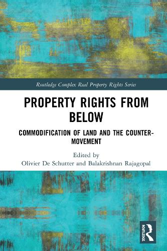 Паперова книга «Property Rights from Below: Commodification of Land and the Counter-Movement» - фото №1