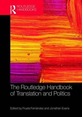 Бумажная книга «The Routledge Handbook of Translation and Politics» - фото №1
