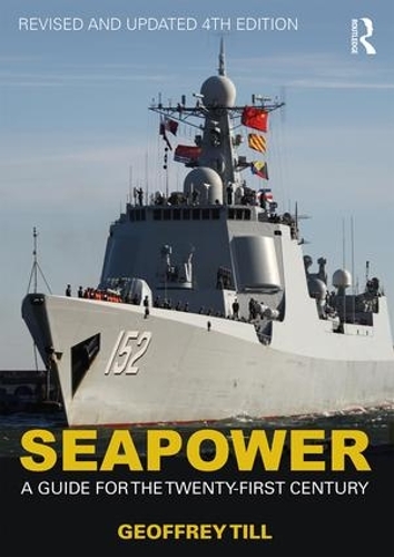 [object Object] «Seapower: A Guide for the Twenty-First Century», автор Джеффрі Тілл - фото №1