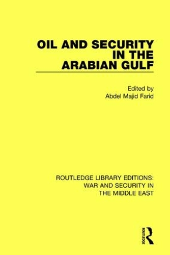 Бумажная книга «Oil and Security in the Arabian Gulf» - фото №1