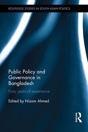 Бумажная книга «Public Policy and Governance in Bangladesh: Forty Years of Experience» - фото №1