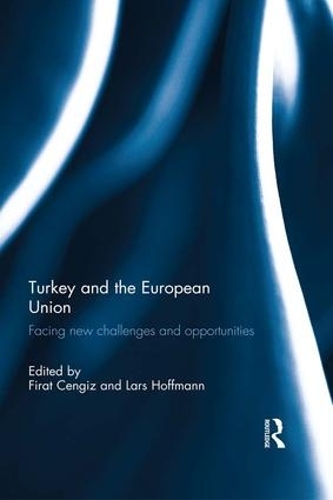 Бумажная книга «Turkey and the European Union: Facing New Challenges and Opportunities» - фото №1