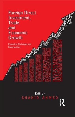Паперова книга «Foreign Direct Investment, Trade and Economic Growth: Challenges and Opportunities» - фото №1
