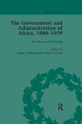 Бумажная книга «The Government and Administration of Africa, 1880–1939 Vol 1», авторов Эндрю Коэн, Каспер Андерсон - фото №1