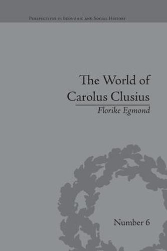 Бумажная книга «The World of Carolus Clusius: Natural History in the Making, 1550-1610», автор Флорика Эгмонд - фото №1