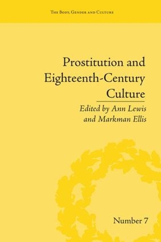 Бумажная книга «Prostitution and Eighteenth-Century Culture: Sex, Commerce and Morality», автор Энн Льюис - фото №1
