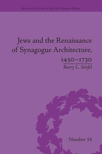 Бумажная книга «Jews and the Renaissance of Synagogue Architecture, 1450-1730», автор Барри Л. Стифел - фото №1