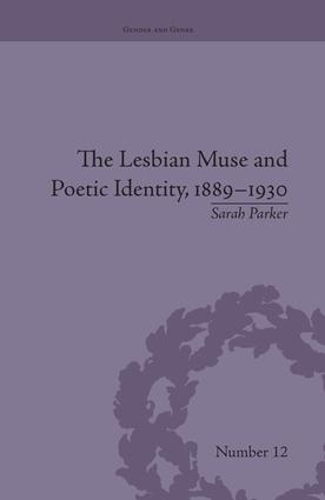 Бумажная книга «The Lesbian Muse and Poetic Identity, 1889-1930», автор Сара Паркер - фото №1