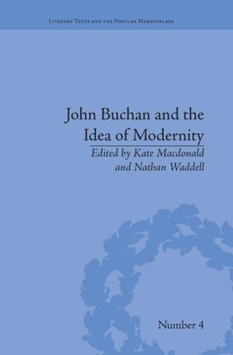 Бумажная книга «John Buchan and the Idea of Modernity» - фото №1