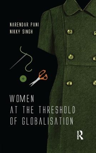 Паперова книга «Women at the Threshold of Globalisation», авторів Нарендар Пані, Ніккі Сінгх - фото №1