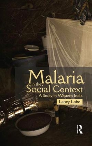 Паперова книга «Malaria in the Social Context: A Study in Western India», автор Ленсі Лобо - фото №1