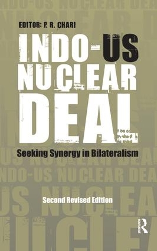 Бумажная книга «Indo-US Nuclear Deal: Seeking Synergy in Bilateralism» - фото №1