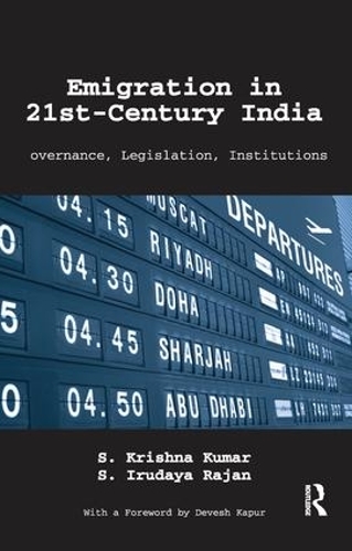 Паперова книга «Emigration in 21st-Century India: Governance, Legislation, Institutions», авторів С. Ірудая Раджан, С. Крішна Кумар - фото №1