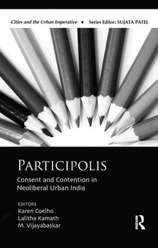 Бумажная книга «Participolis: Consent and Contention in Neoliberal Urban India» - фото №1