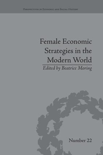 Бумажная книга «Female Economic Strategies in the Modern World», автор Беатрис Моринг - фото №1