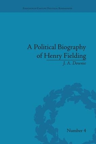 Паперова книга «A Political Biography of Henry Fielding», автор Джей А. Дауні - фото №1