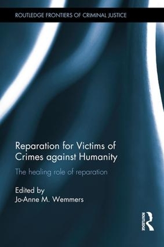 Бумажная книга «Reparation for Victims of Crimes against Humanity: The healing role of reparation» - фото №1