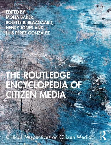 Бумажная книга «The Routledge Encyclopedia of Citizen Media» - фото №1