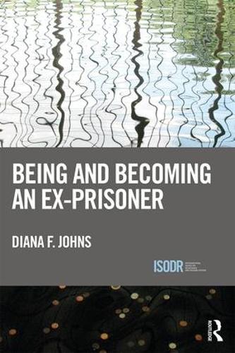 Бумажная книга «Being and Becoming an Ex-Prisoner», автор Диана Джонс - фото №1