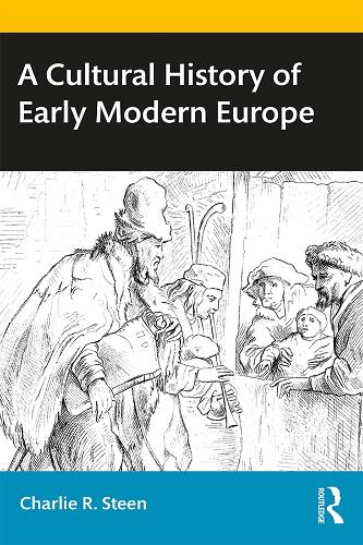Бумажная книга «A Cultural History of Early Modern Europe», автор Чарли Р. Стин - фото №1