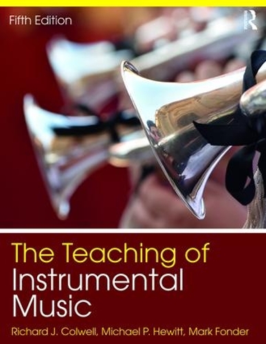 Паперова книга «The Teaching of Instrumental Music», авторів Майкл Хьюітт, Річард Колвелл - фото №1