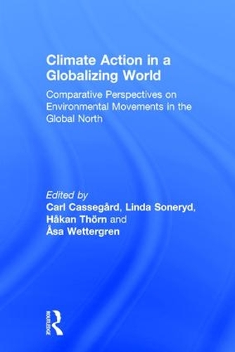 Бумажная книга «Climate Action in a Globalizing World: Comparative Perspectives on Environmental Movements in the Global North» - фото №1