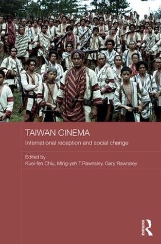 Бумажная книга «Taiwan Cinema: International Reception and Social Change» - фото №1