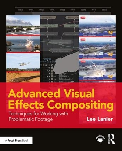 Паперова книга «Advanced Visual Effects Compositing: Techniques for Working with Problematic Footage», автор Лі Ланьє - фото №1