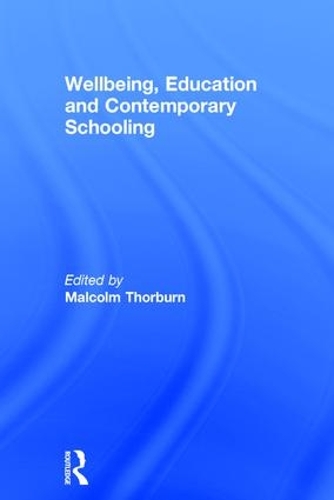 Паперова книга «Wellbeing, Education and Contemporary Schooling» - фото №1