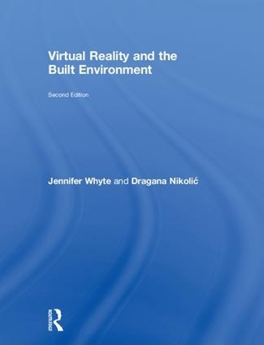 [object Object] «Virtual Reality and the Built Environment», авторів Дженніфер Уайт, Агана Ніколіч - фото №1