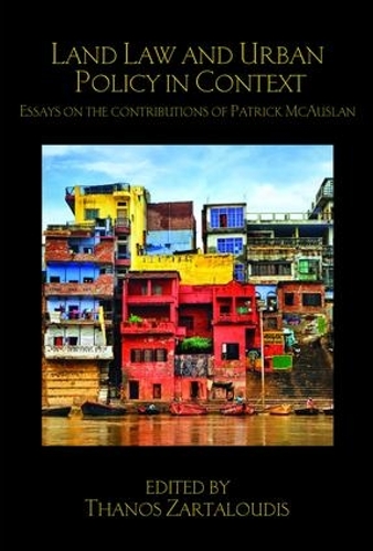 Бумажная книга «Land Law and Urban Policy in Context: Essays on the Contributions of Patrick McAuslan» - фото №1