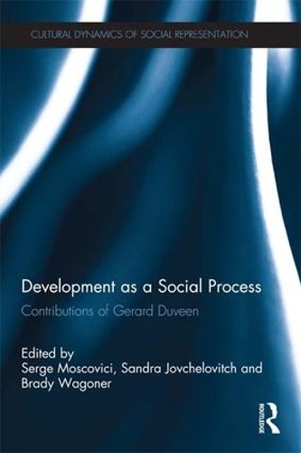 Бумажная книга «Development as a Social Process: Contributions of Gerard Duveen» - фото №1