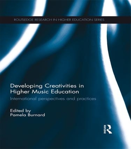 Паперова книга «Developing Creativities in Higher Music Education: International Perspectives and Practices» - фото №1