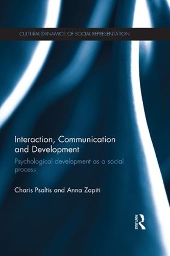Паперова книга «Interaction, Communication and Development: Psychological development as a social process», авторів Анна Запіті, Харіс Псалтіс - фото №1