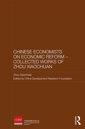 Бумажная книга «Chinese Economists on Economic Reform - Collected Works of Zhou Xiaochuan», автор Сяочуань Чжоу - фото №1