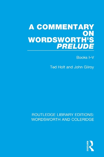 Паперова книга «A Commentary on Wordsworth's Prelude: Books I-V», авторів Джон Гілрой, Тед Холт - фото №1