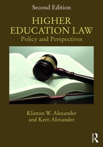 Бумажная книга «Higher Education Law: Policy and Perspectives», авторов Керн Александер, Клинтон Александр - фото №1
