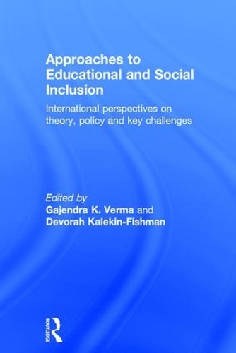 Паперова книга «Approaches to Educational and Social Inclusion: International perspectives on theory, policy and key challenges» - фото №1