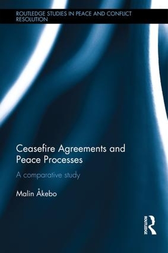 Паперова книга «Ceasefire Agreements and Peace Processes: A Comparative Study», автор Малін Акебо - фото №1