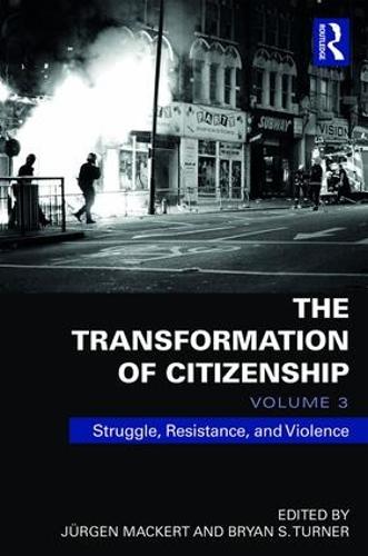 Паперова книга «The Transformation of Citizenship, Volume 3: Struggle, Resistance and Violence» - фото №1