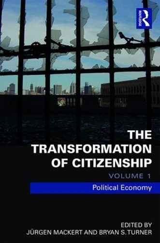 Бумажная книга «The Transformation of Citizenship, Volume 1: Political Economy» - фото №1