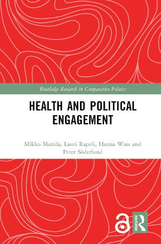 Паперова книга «Health and Political Engagement», авторів Ганна Васс, Лаурі Рапелі, Мікко Маттіла, Пітер Сьодерлунд - фото №1