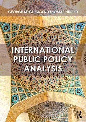 Бумажная книга «International Public Policy Analysis», авторов Джордж Гусс, Томас Хастед - фото №1