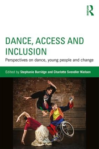 Паперова книга «Dance, Access and Inclusion: Perspectives on Dance, Young People and Change» - фото №1