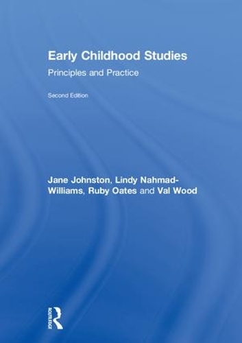Паперова книга «Early Childhood Studies: Principles and Practice», авторів Джейн Джонстон, Лінді Нахмад-Вільямс, Рубі Оутс - фото №1
