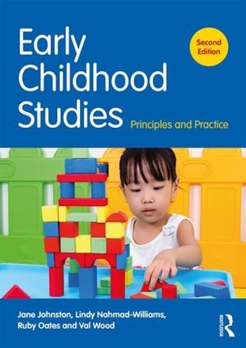 Бумажная книга «Early Childhood Studies: Principles and Practice», авторов Джейн Джонстон, Линди Нахмад-Уильямс, Руби Оутс - фото №1