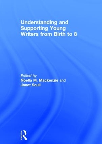 Паперова книга «Understanding and Supporting Young Writers from Birth to 8» - фото №1