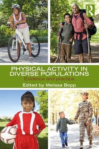 Паперова книга «Physical Activity in Diverse Populations: Evidence and Practice» - фото №1